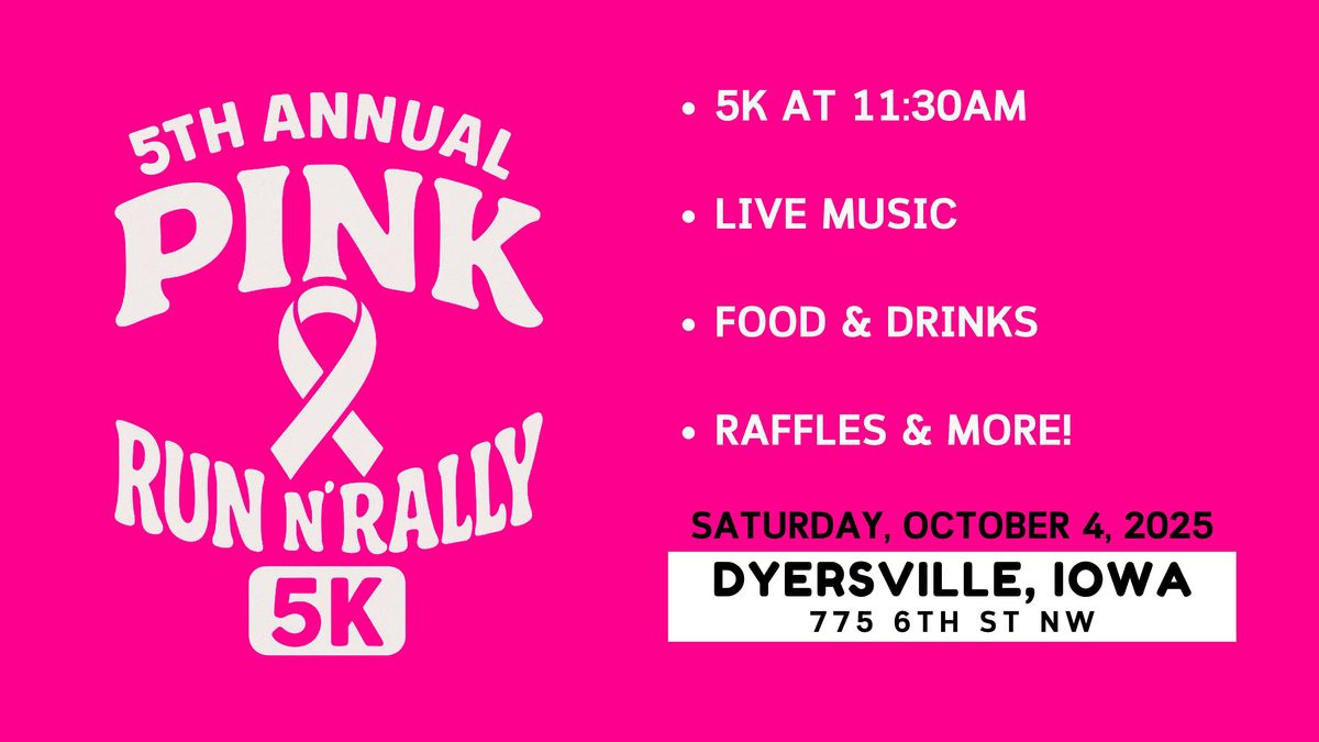 2025 Pink Run N' Rally 5K in Dyersville, Iowa