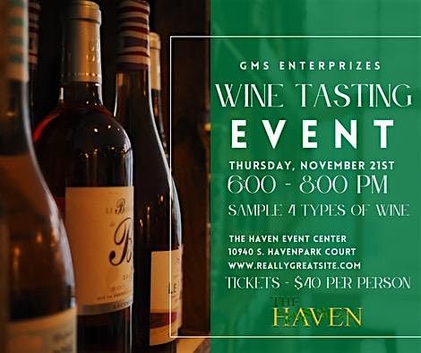 An Evening Tasting Wine @ The Haven