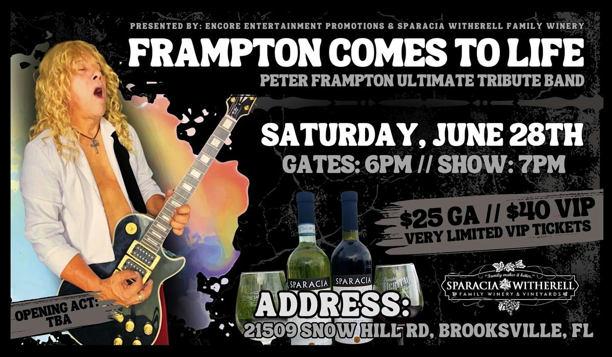 Frampton Comes To Life @ Sparacia Witherell Family Winery