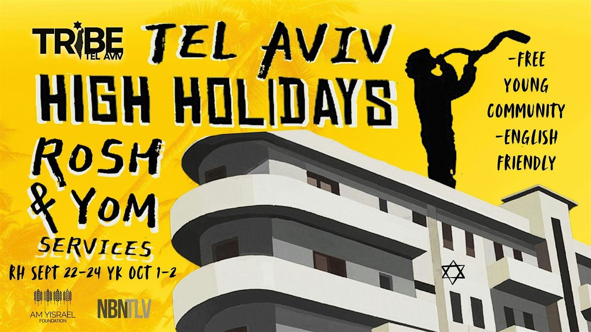 Tribe Tel Aviv High Holiday Services: Inspiring -English Friendly