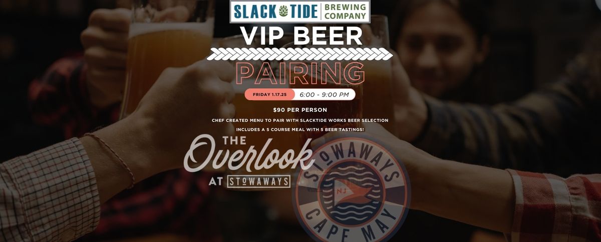 VIP BEER PAIRING - SLACK TIDE BREWERY