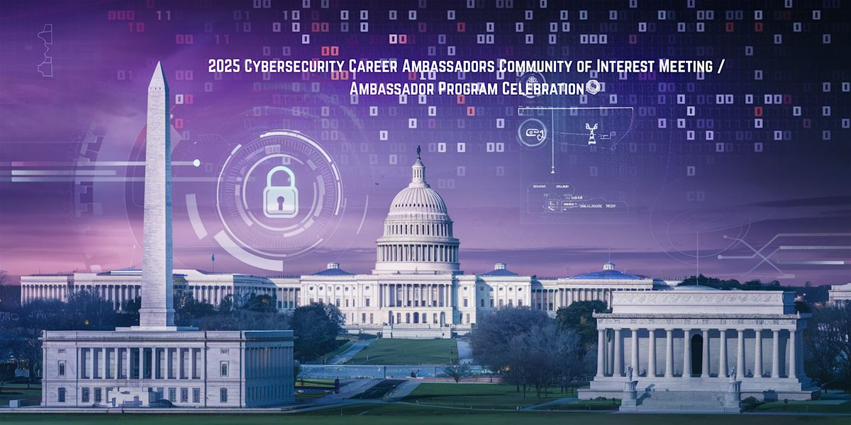 NICE Cybersecurity Career Ambassadors COI - Impact and Celebration