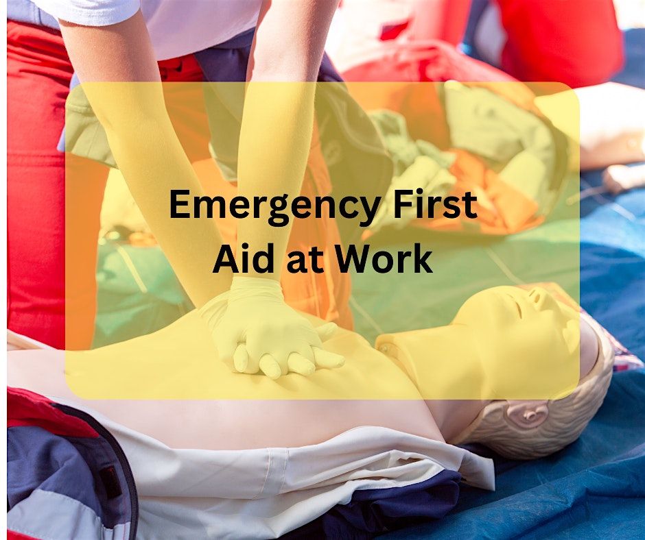 Emergency First Aid at Work