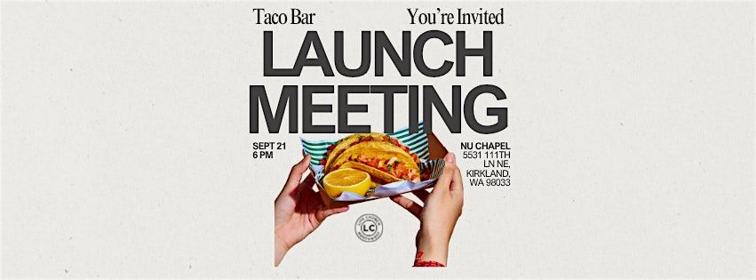 Launch Meeting: Life Church Northwest