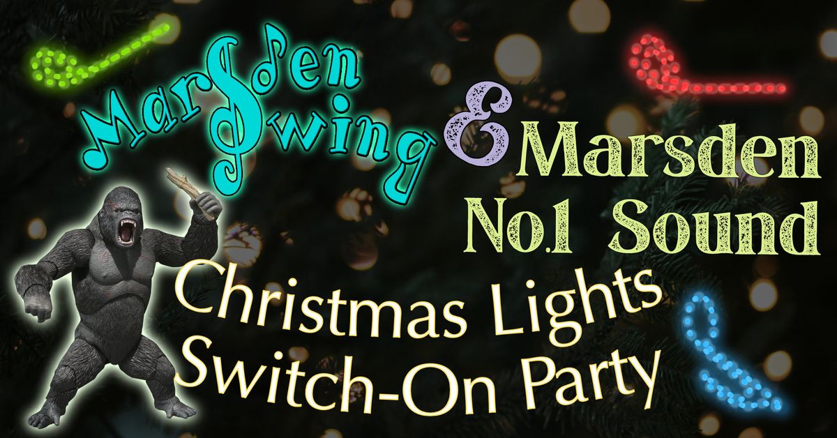 Marsden Christmas Lights Switch-on Party with Marsden Swing & Marsden No.1 Sound