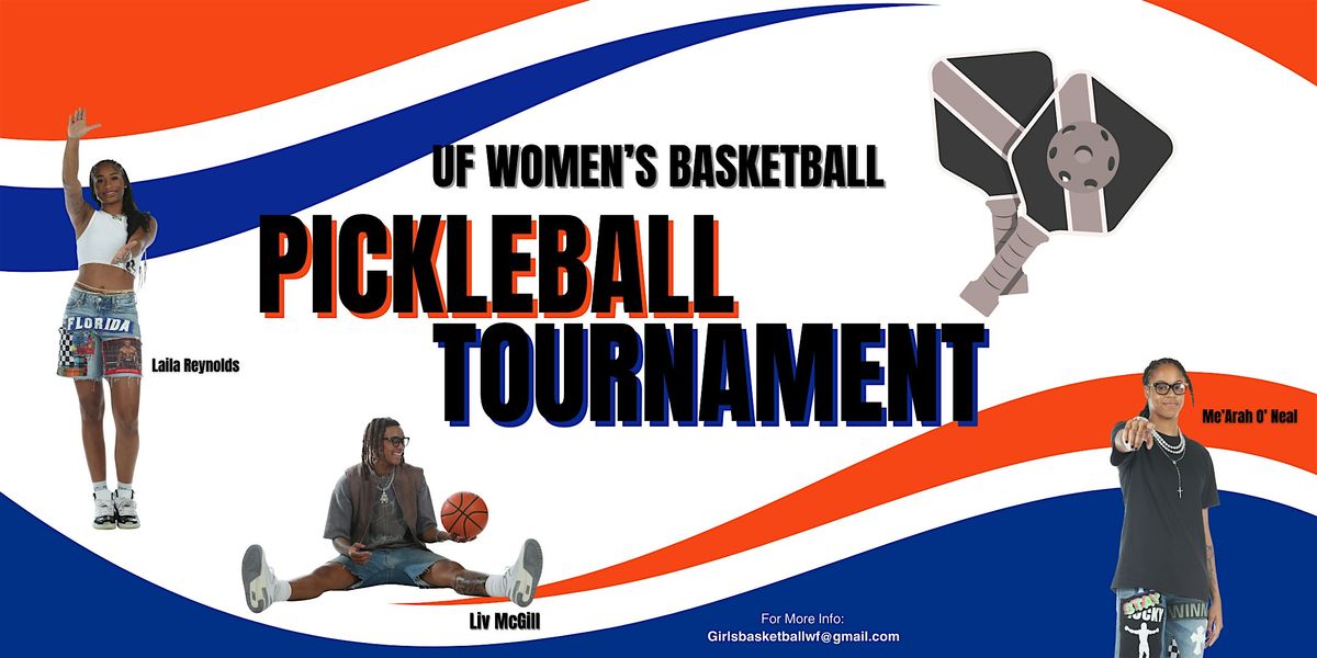 University of Florida Women's Basketball Pickleball Tournament