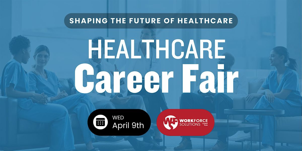 Healthcare Career Fair-Job Seekers