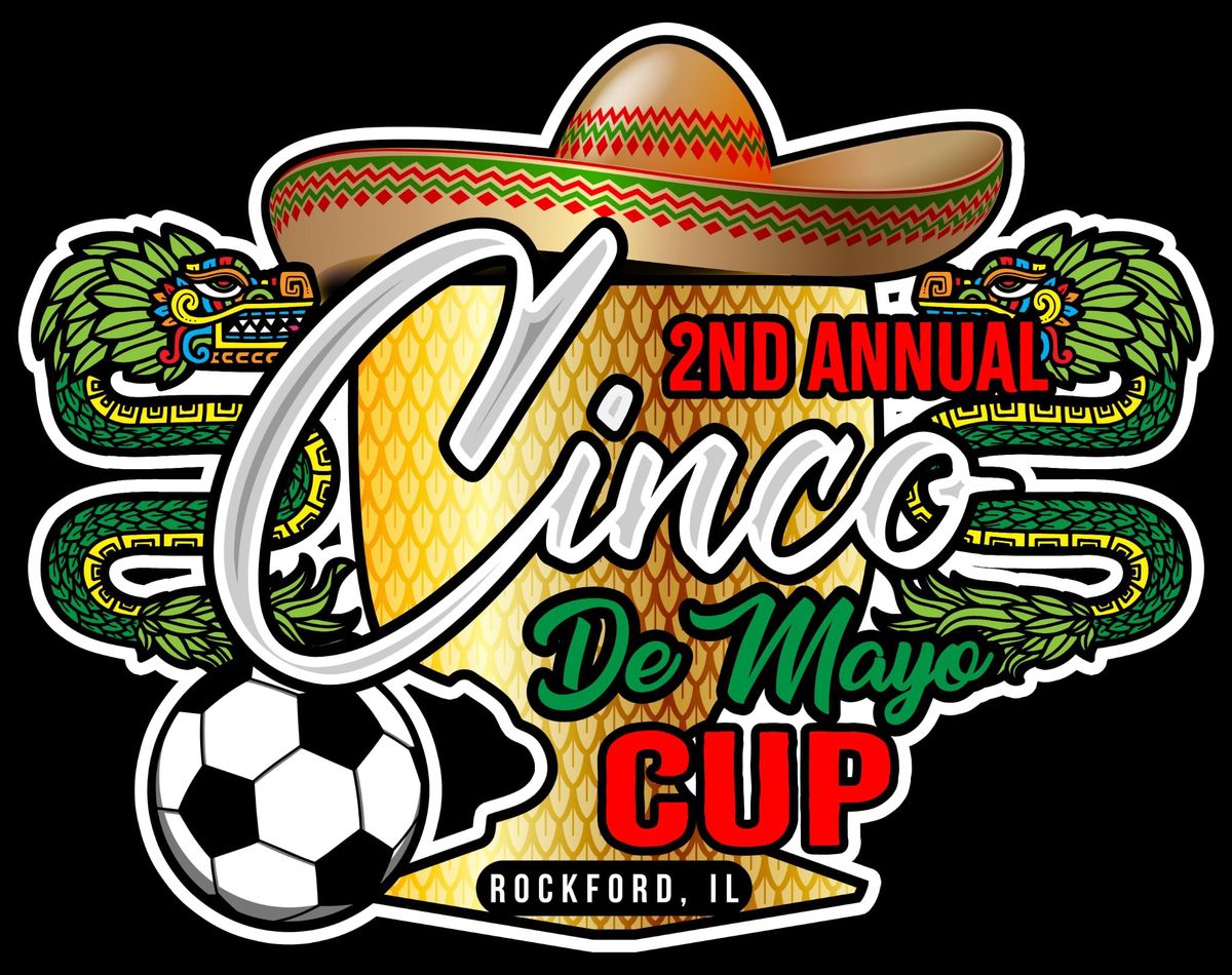 Cinco De Mayo Soccer Cup 2nd Annual 