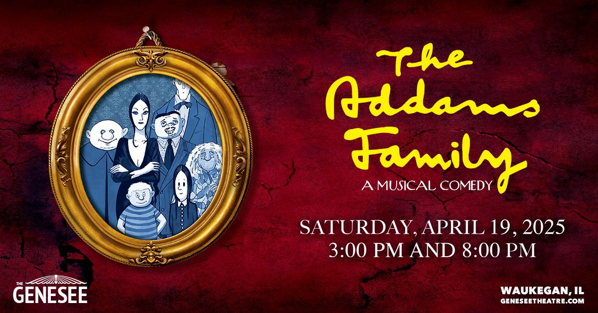 The Addams Family: A Musical Comedy