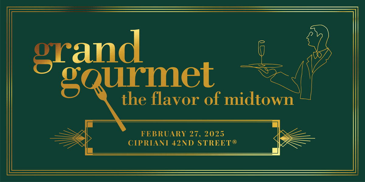 Grand Gourmet - The Flavor of Midtown\u00ae