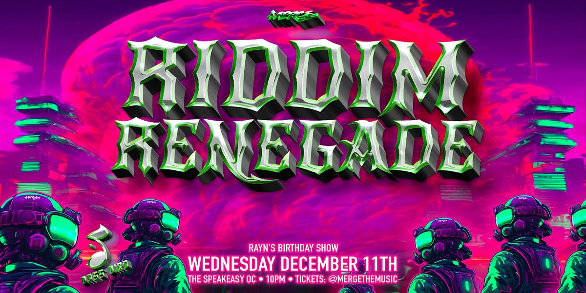 RIDDIM RENEGADE