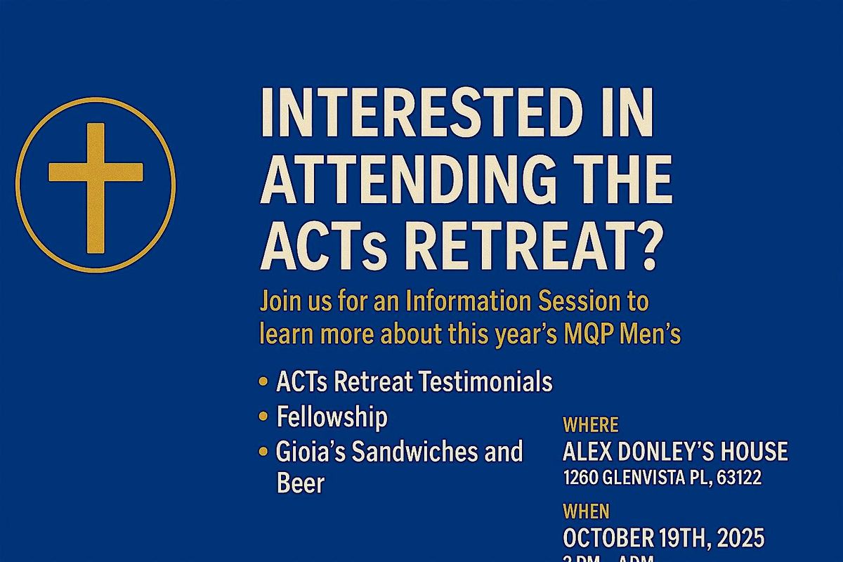 ACTs Men's Retreat Information Party