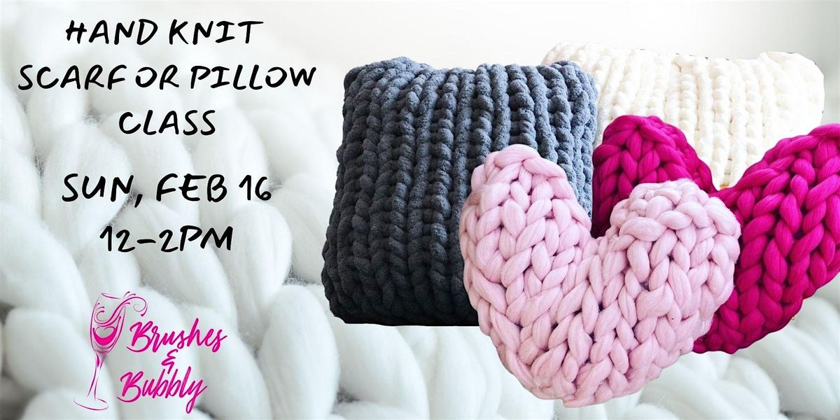 Hand Knit Chunky Pillow or Scarf