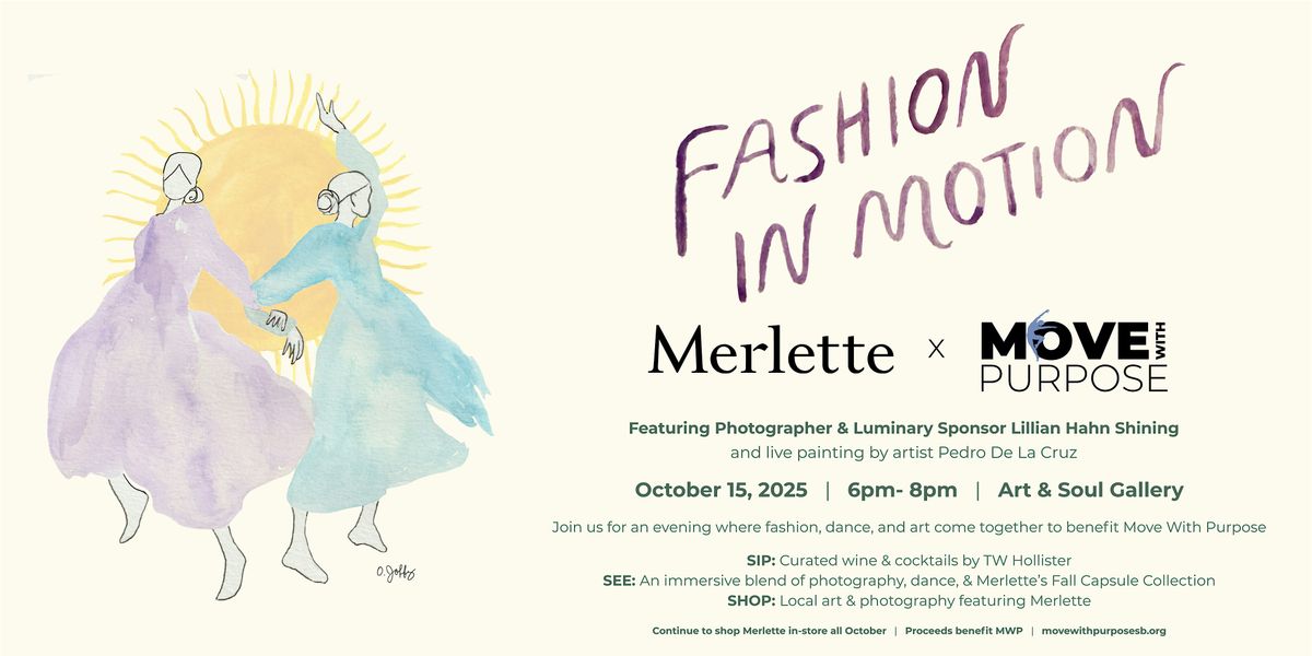 Fashion in Motion: Move With Purpose x Merlette