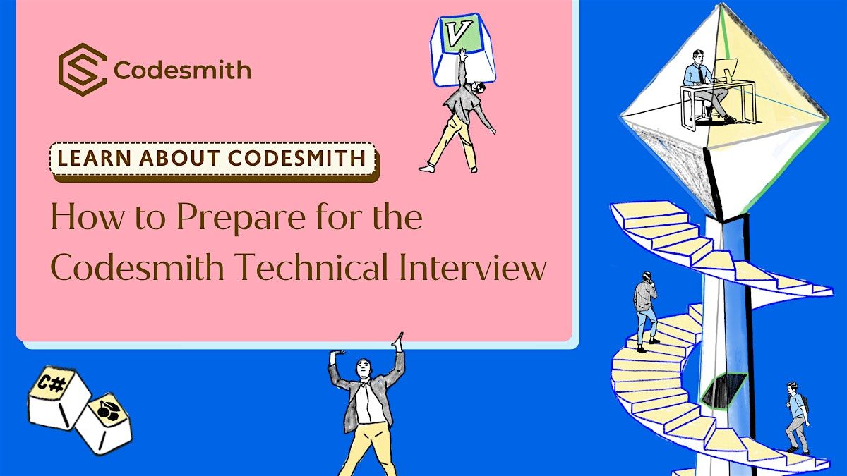 How to Prepare for the Codesmith Technical Interview