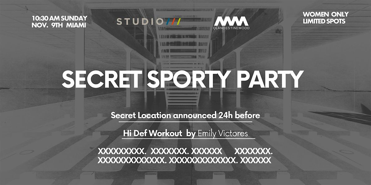 STUDIO THREE X CLANDESTINEMOOD SPORTY PARTY