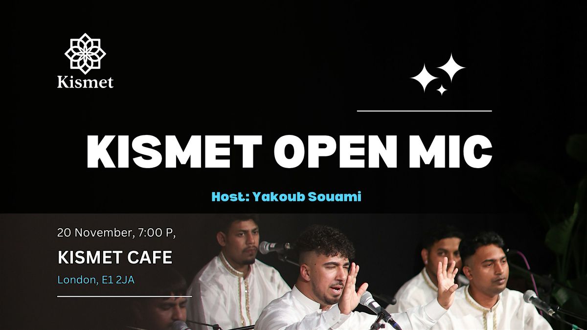 KISMET OPEN MIC