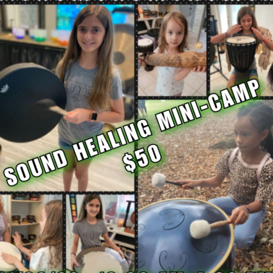 SOLD OUT-Kids' Sound Healing Camp $50
