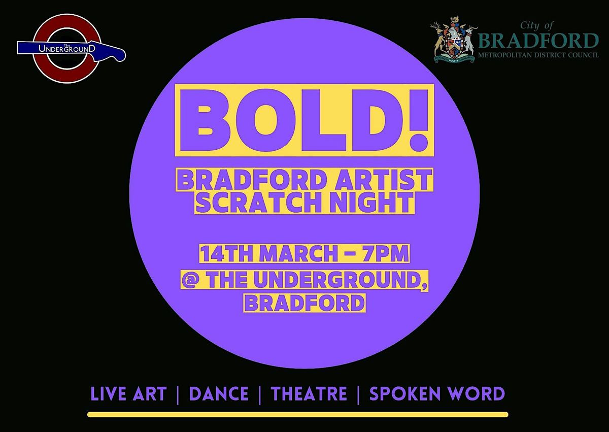 BOLD! Bradford Artist Scratch Night