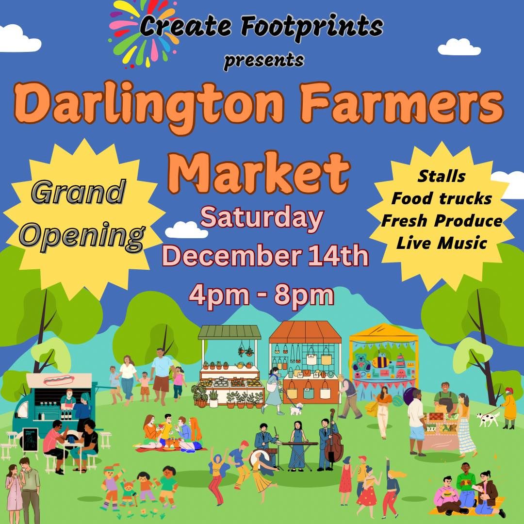 Grand Opening of Darlington Farmers Market