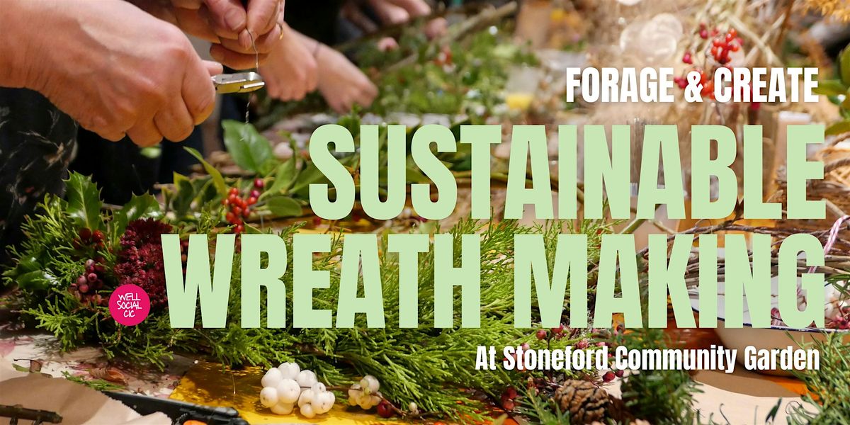 Sustainable Wreath Making Workshop
