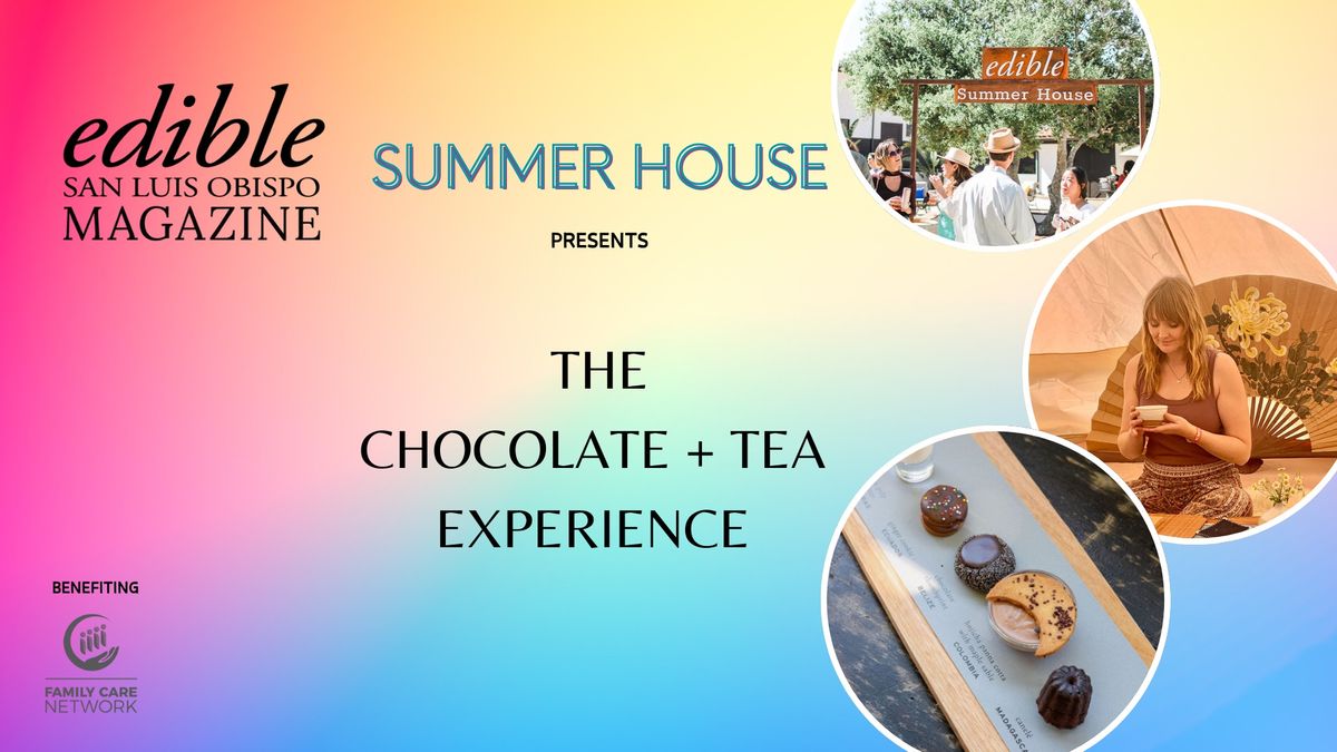 Edible Magazine's Chocolate and Tea Experience