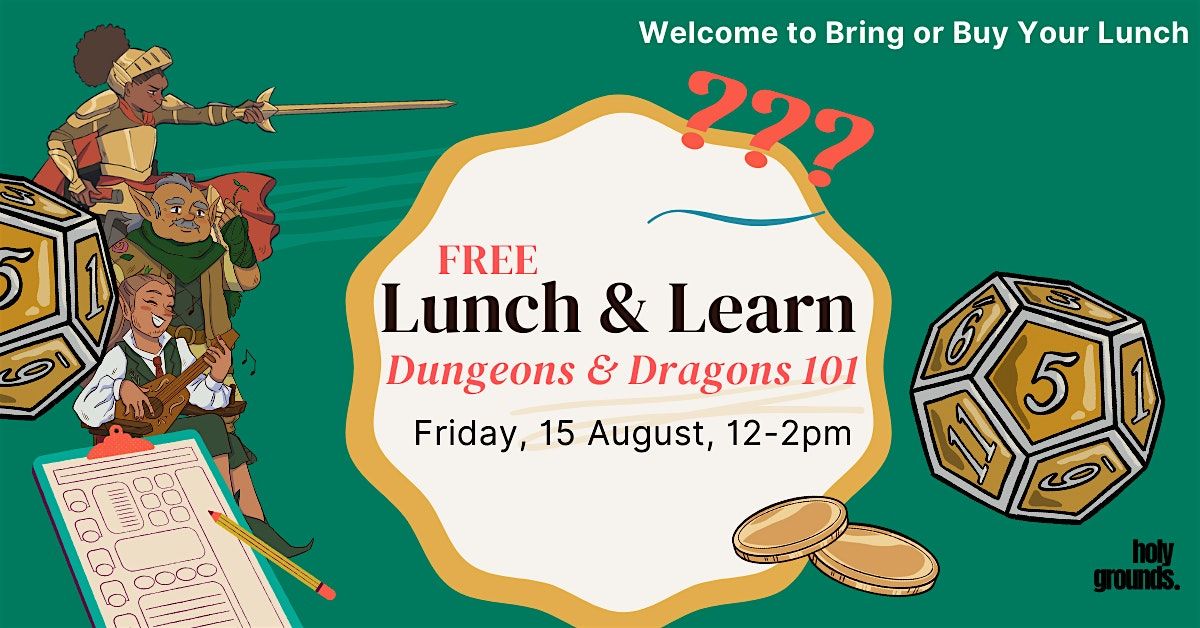 FREE Lunch & Learn: Dungeons & Dragons 101
