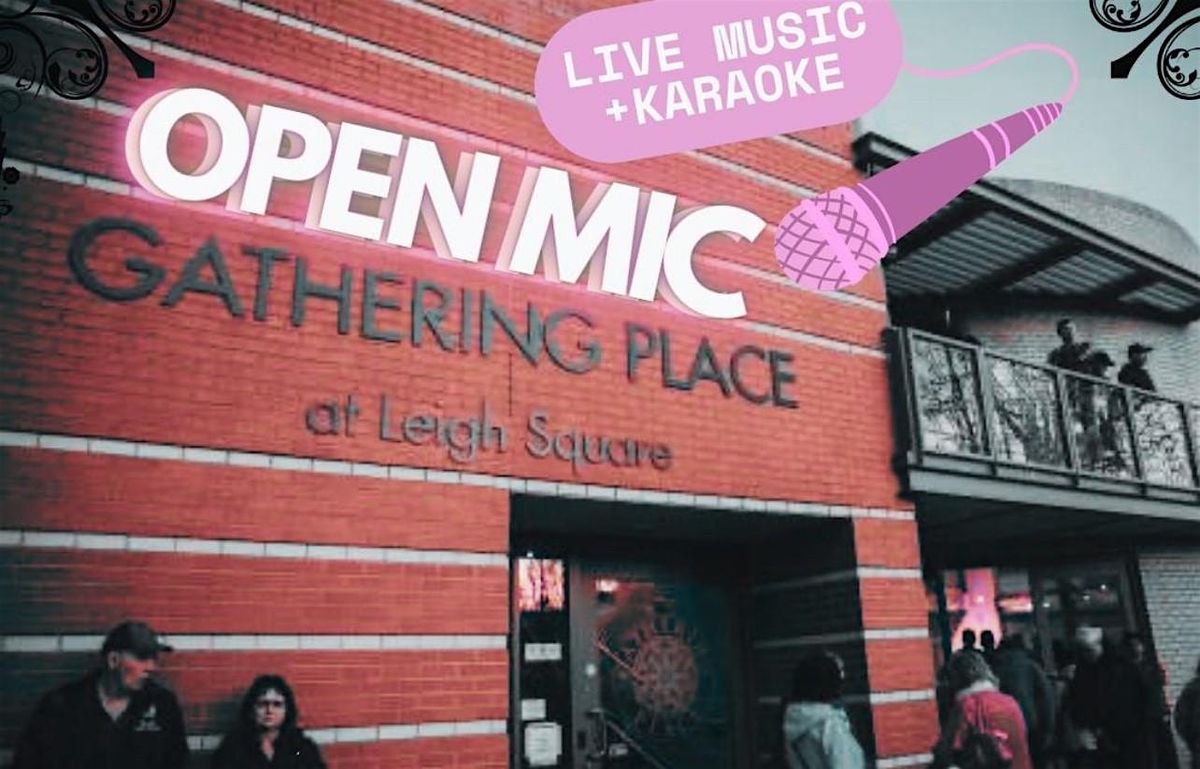 Open Mic Night - Karaoke - Live Performances - Spoken Word