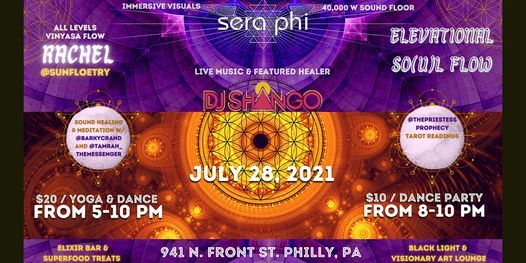 Sera Phi Presents: Evolutional So(u)l Flow & Dance w\/ DJ SHANGO .:. 7\/28\/21
