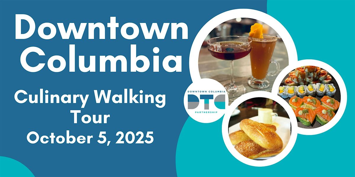 Downtown Columbia Culinary Walking Tour