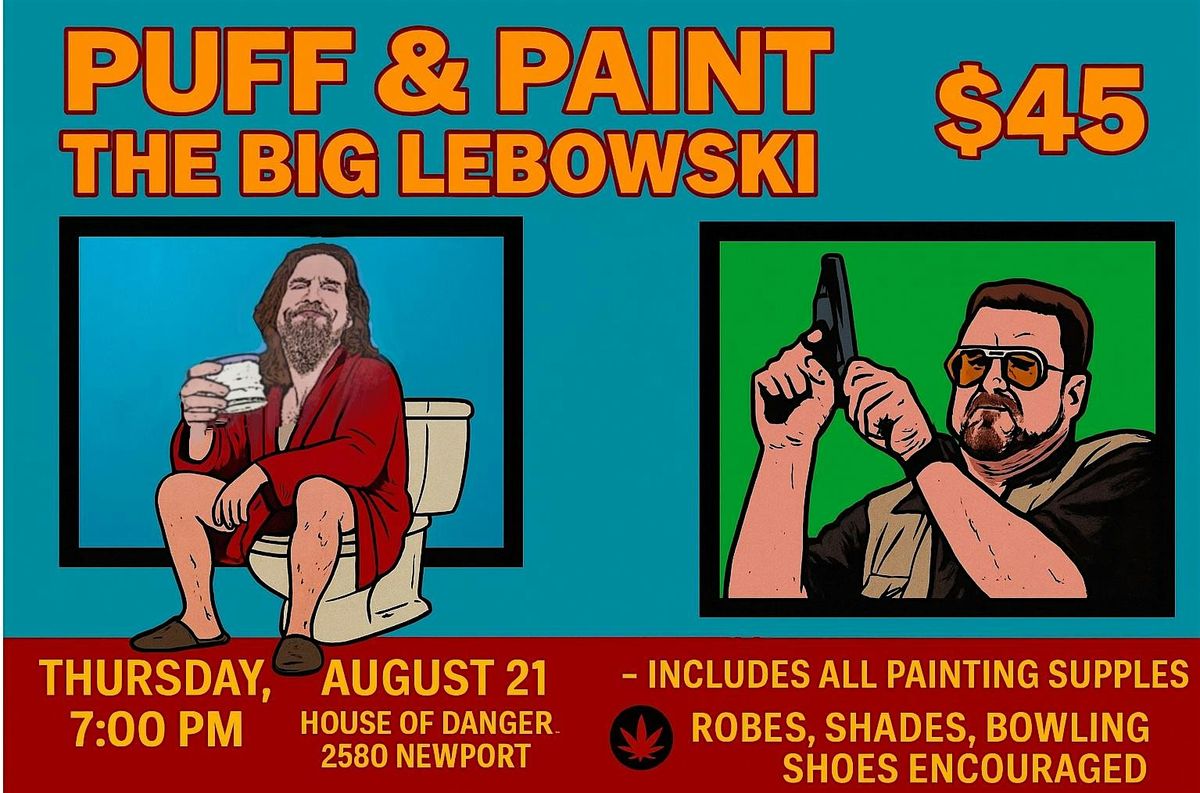 The Big Lebowski - puff and paint