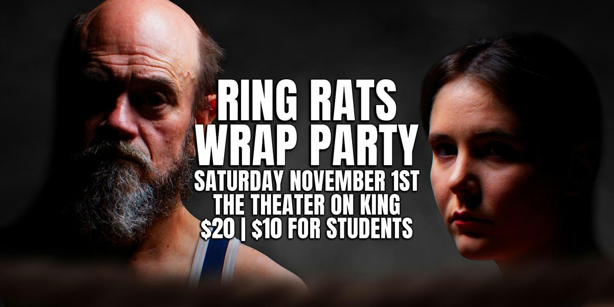 Ring Rats Wrap Party