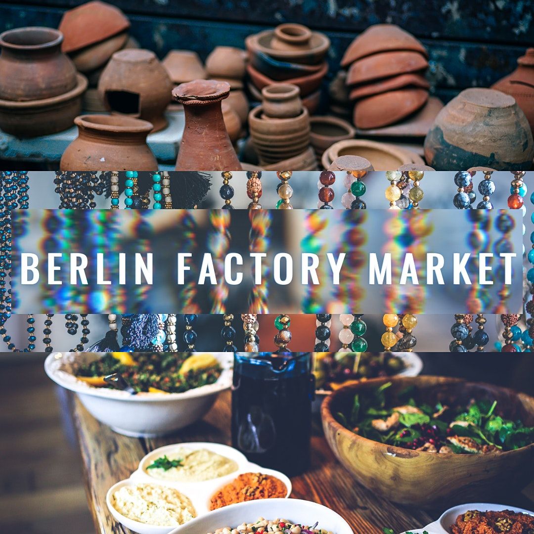 Berlin Factory Market f\u00fcr Eigenhersteller