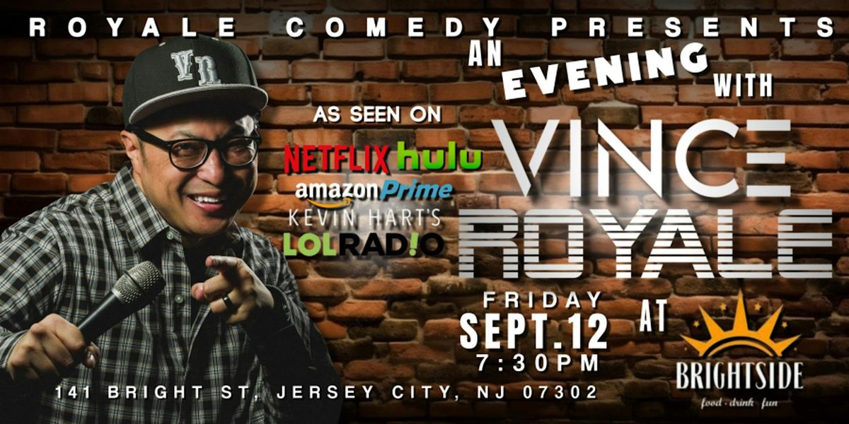 Royale Comedy Presents: An Evening with Vince Royale