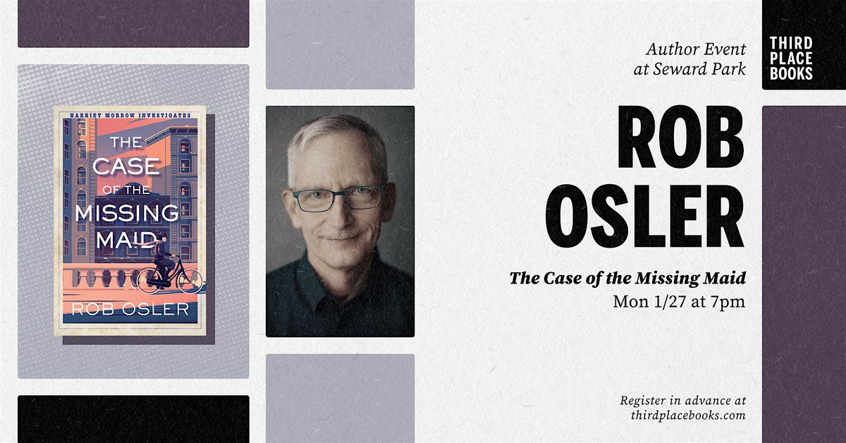 Rob Osler presents 'The Case of the Missing Maid'