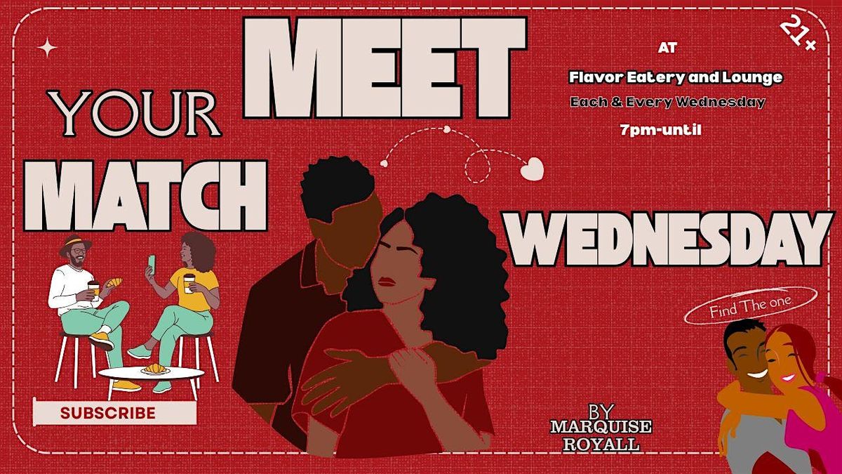 match Making Wednesday