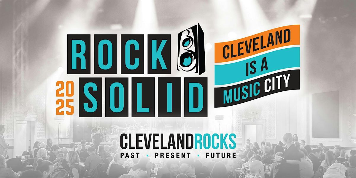 2025 Rock Solid Gala: Benefit for Cleveland Rocks:PPF