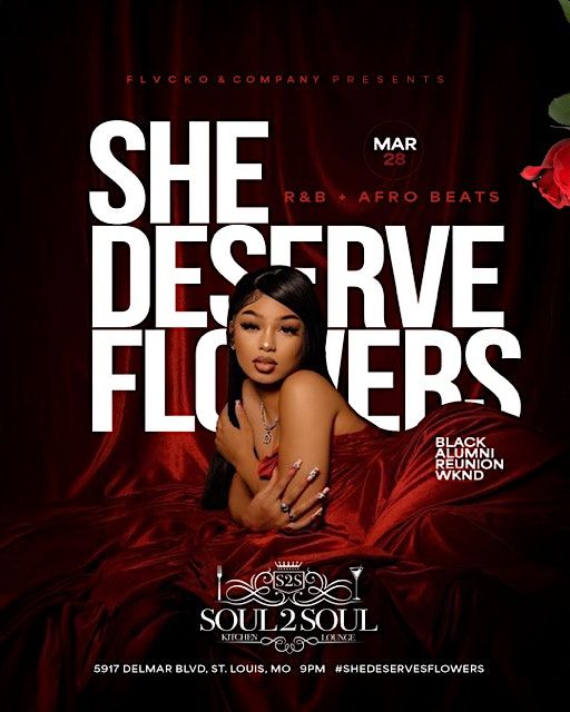 SHE DESERVES FLOWERS R&B AND AFRO BEATS