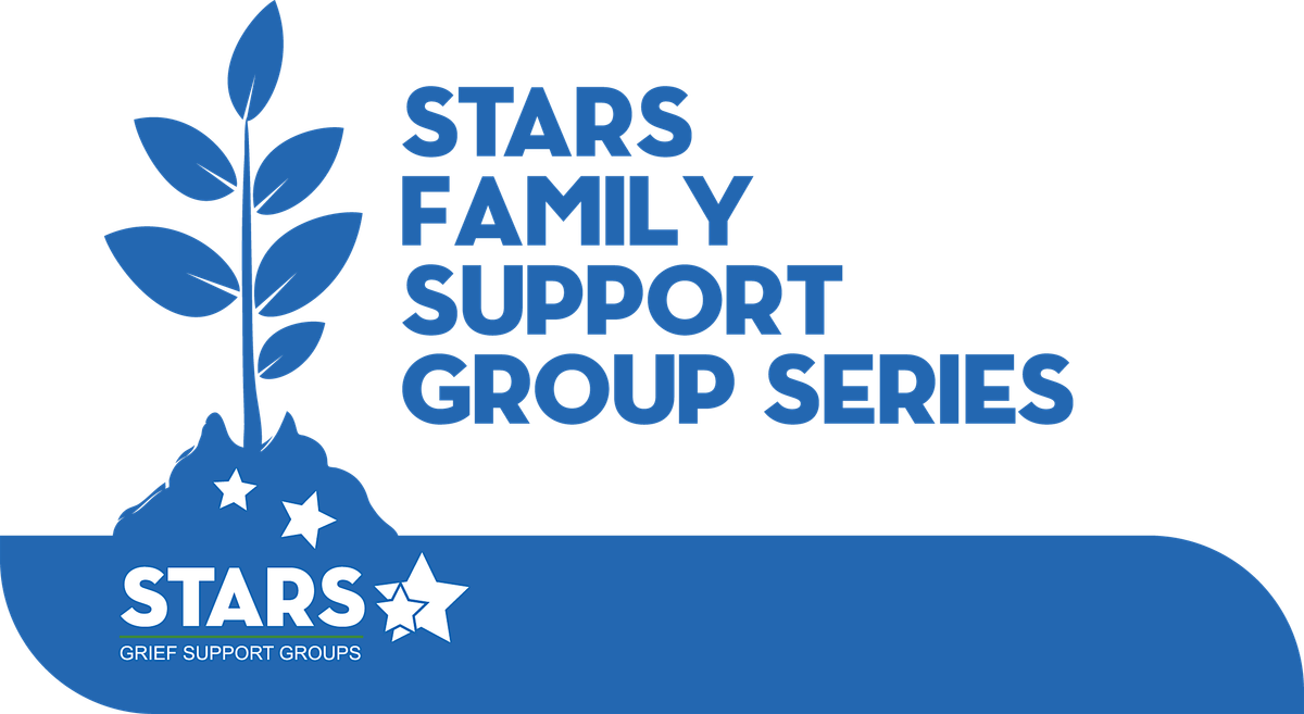 STARS Family Support Group Series 6th-8th grade