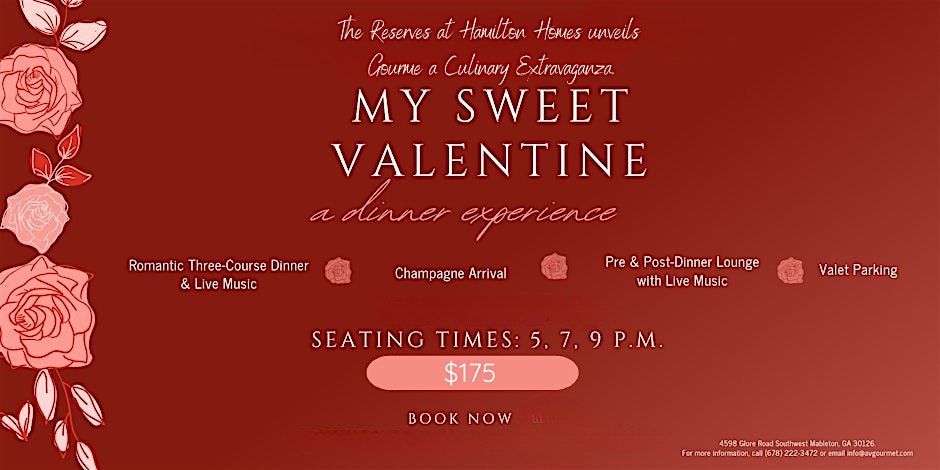 MY SWEET VALENTINE:  A DINNER EXPERIENCE 2025