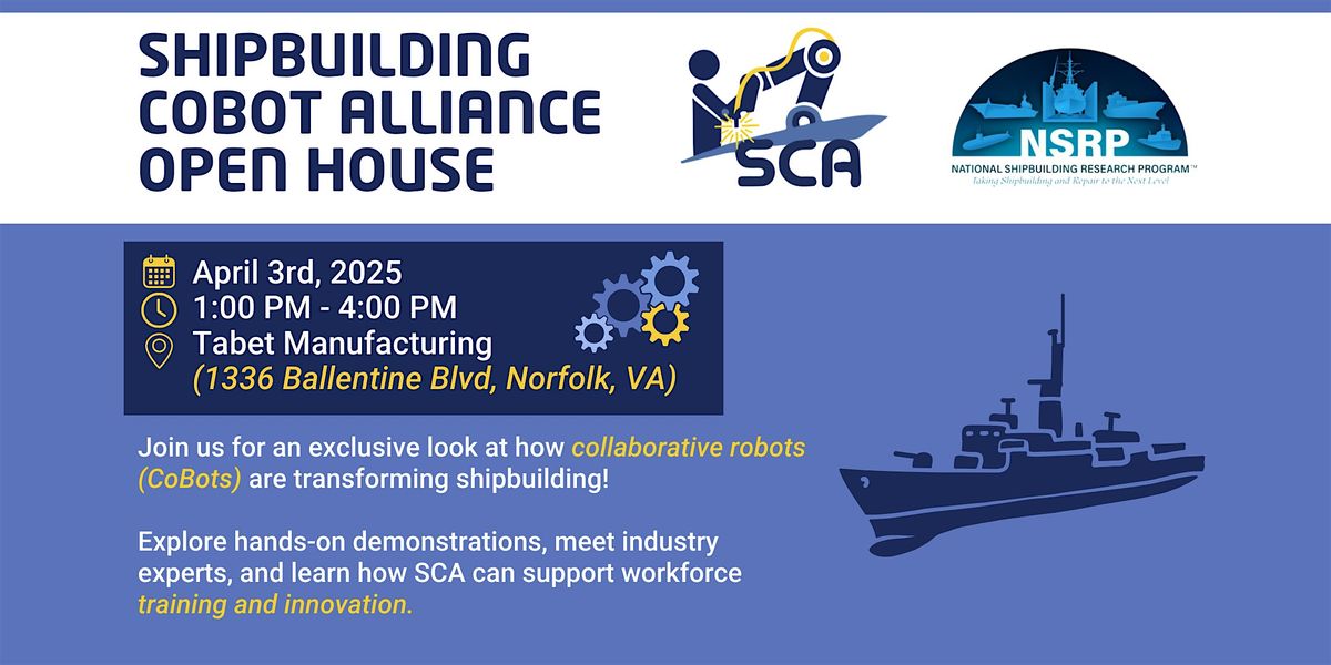 Shipbuilding Cobot Alliance Open House