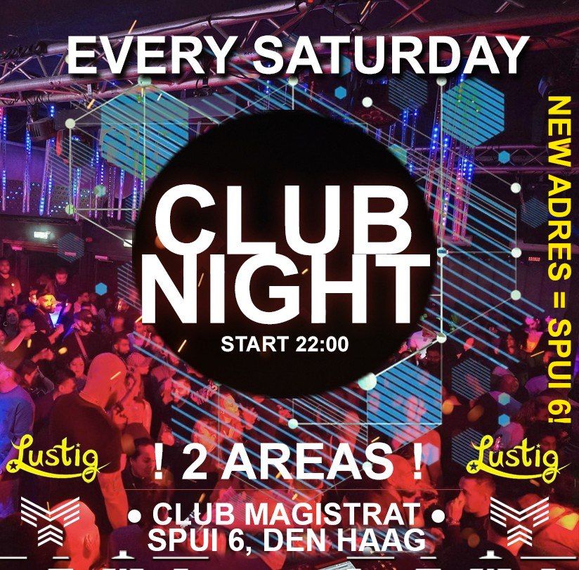 Club Night - Every Saturday @ Spui 6