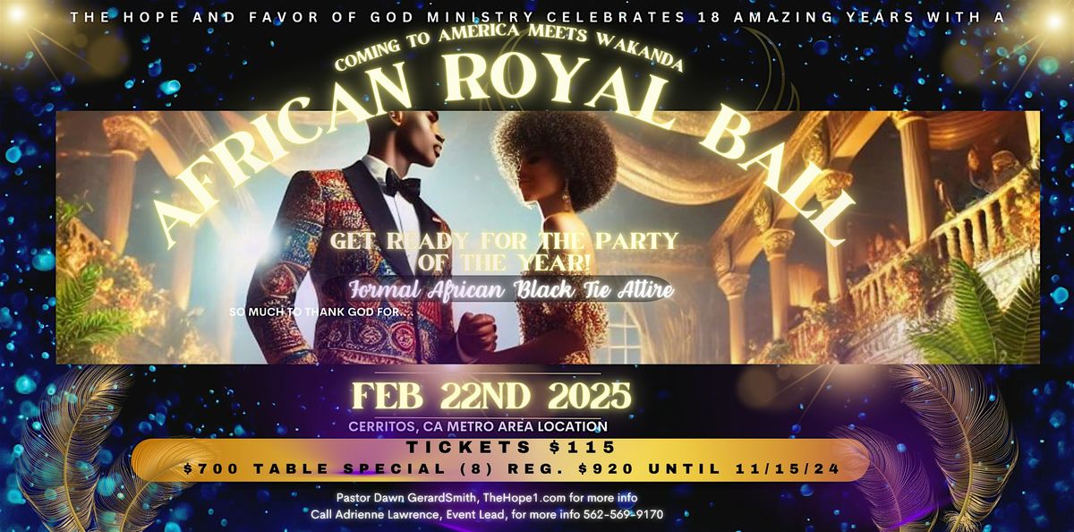 The Hope African Royalty BALL \/Red Carpet, Black Tie Extravaganza!