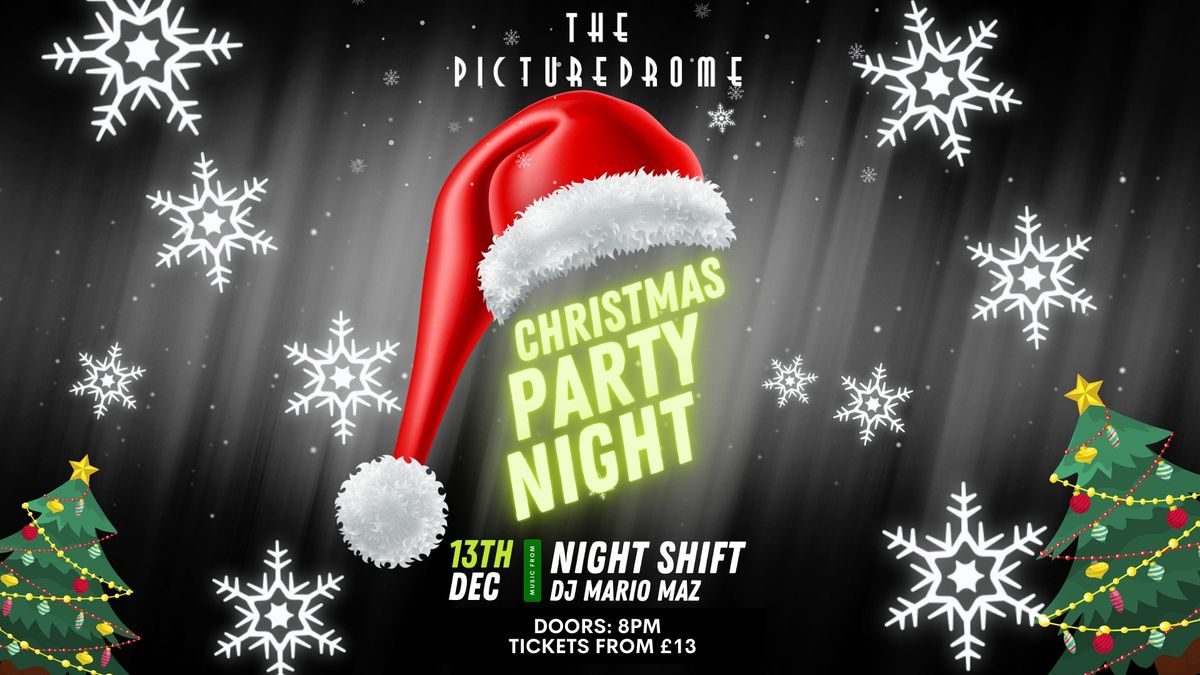  The Picturedrome Christmas Party (13TH)