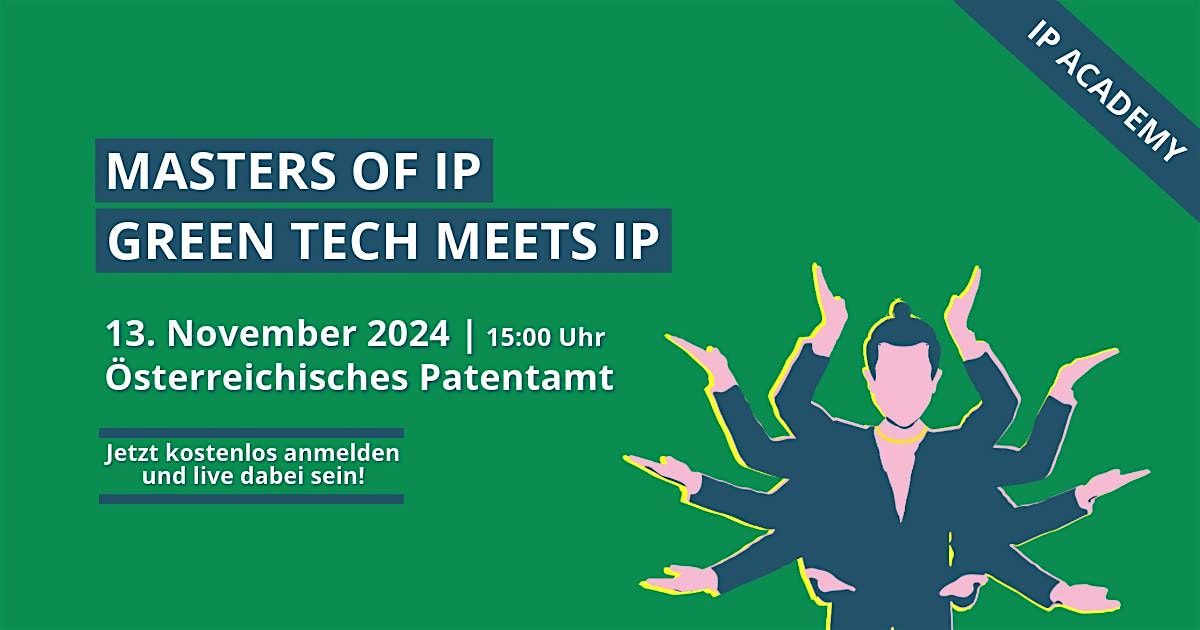 MASTERS OF IP: GREEN TECH MEETS IP