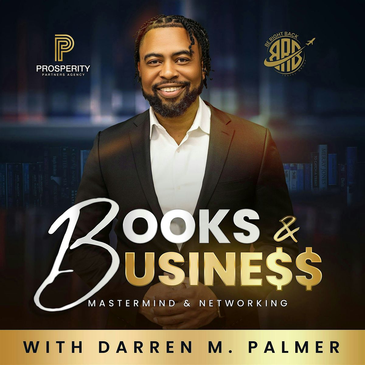 BOOK$ & BUSINESS  Mastermind & Networking