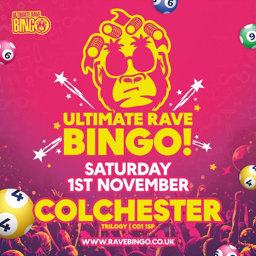 Ultimate Rave Bingo \/\/ Colchester \/\/ Saturday 8th November