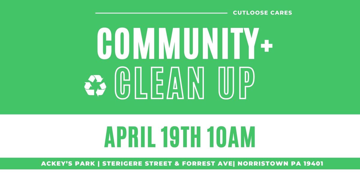 CUTLOOSE CARES: 3RD ANNUAL COMMUNITY CLEAN UP