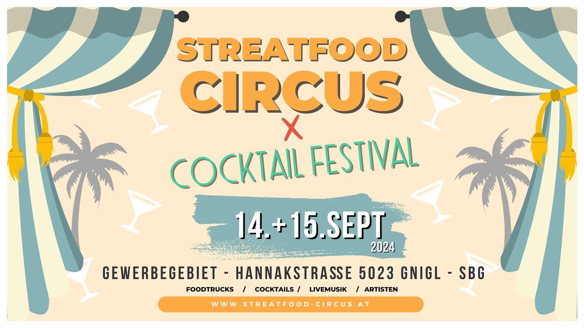 Streatfood Circus x Cocktail Festival