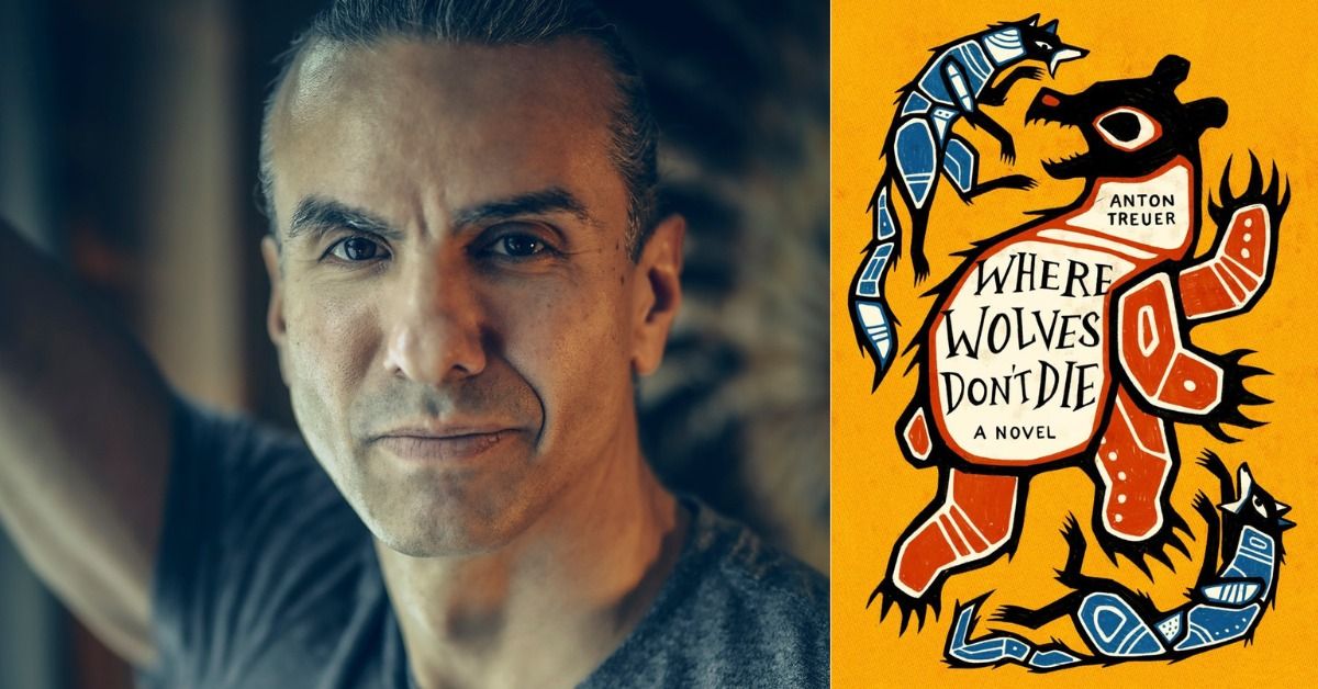 Anton Treuer's WHERE WOLVES DON'T DIE